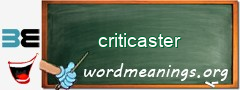 WordMeaning blackboard for criticaster